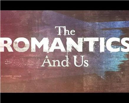 The Romantics and Us在线观看和下载