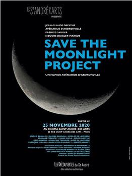 Save the moonlight project在线观看和下载