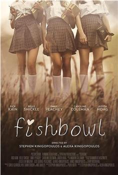 Fishbowl在线观看和下载
