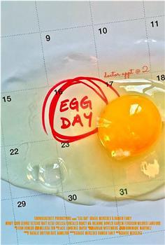 Egg Day在线观看和下载