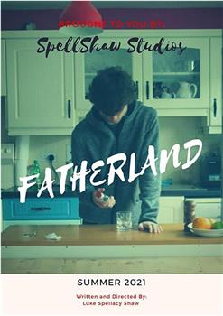 Fatherland在线观看和下载