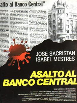 Asalto al Banco Central在线观看和下载