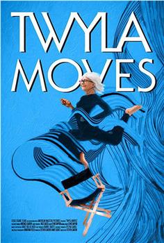 Twyla Moves在线观看和下载
