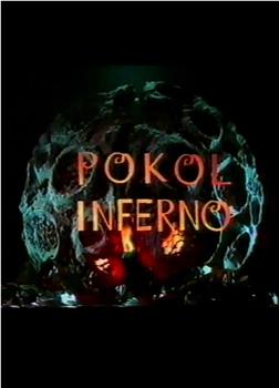 Pokol - Inferno在线观看和下载