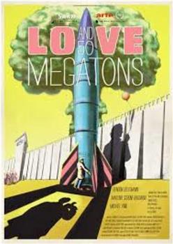 Love and 50 Megatons在线观看和下载