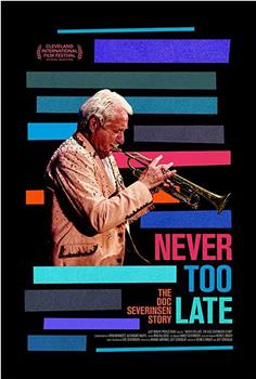 Never Too Late: The Doc Severinsen Story在线观看和下载