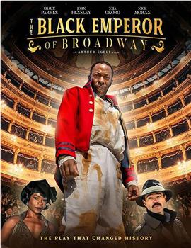 The Black Emperor of Broadway在线观看和下载