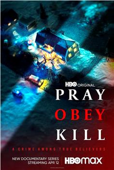 Pray, Obey, Kill在线观看和下载