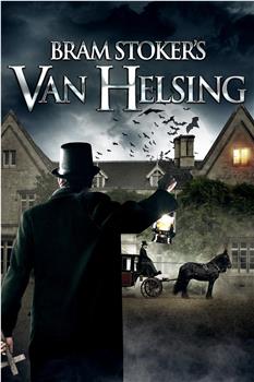 Bram Stoker's Van Helsing在线观看和下载