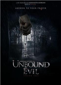 Unbound Evil在线观看和下载