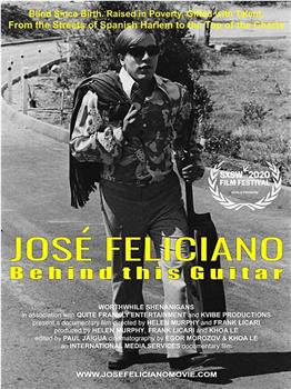 Jose Feliciano: Behind This Guitar在线观看和下载