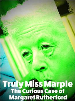 Truly Miss Marple: The Curious Case of Margareth Rutherford在线观看和下载