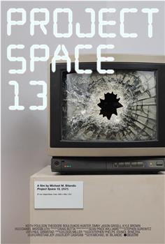 Project Space 13在线观看和下载
