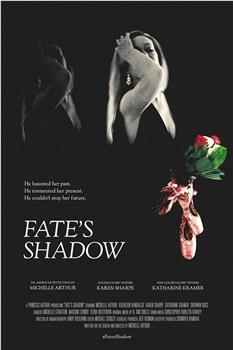 Fate's Shadow在线观看和下载
