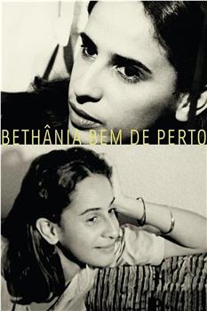 Bethânia Bem de Perto - A Propósito de um Show在线观看和下载