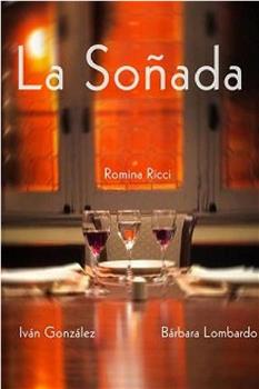La Soñada在线观看和下载