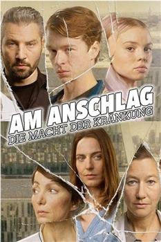 Am Anschlag - Die Macht der Kränkung在线观看和下载