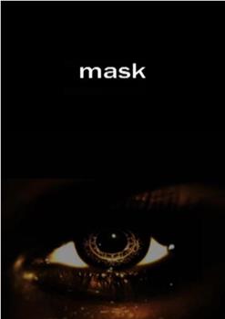Mask在线观看和下载