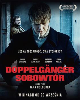 Doppelgänger. Sobowtór在线观看和下载