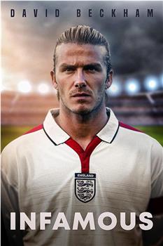 David Beckham: Infamous在线观看和下载