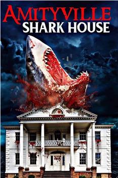Amityville Shark House在线观看和下载