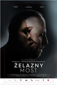 Zelazny most在线观看和下载