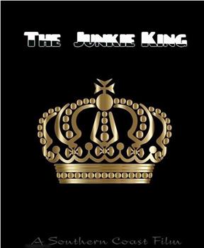 The Junkie King在线观看和下载
