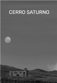 Cerro Saturno在线观看和下载