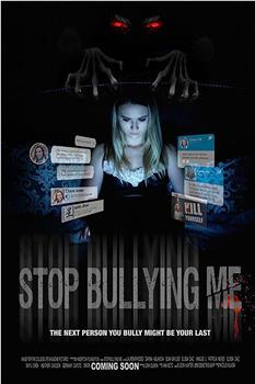 Stop Bullying Me!在线观看和下载