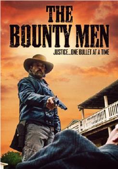 The Bounty Men在线观看和下载