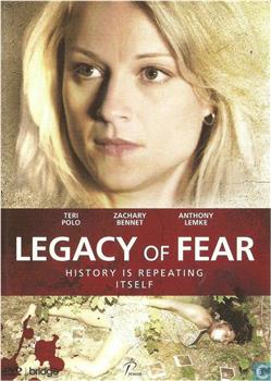 Legacy of Fear在线观看和下载
