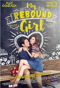 My Rebound Girl在线观看和下载