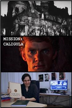 Mission: Caligula在线观看和下载