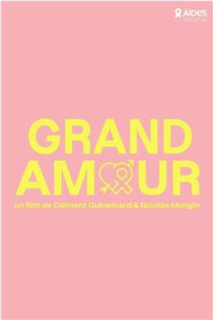 Grand Amour在线观看和下载