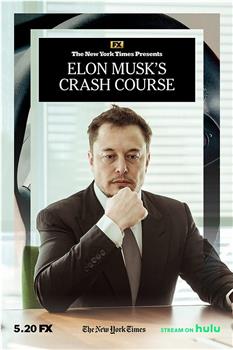 Elon Musk's Crash Course在线观看和下载