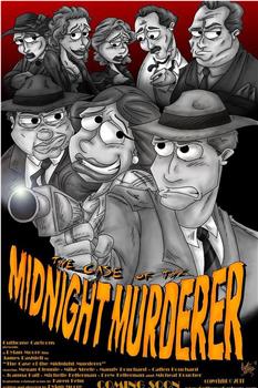 The Case of the Midnight Murderer在线观看和下载