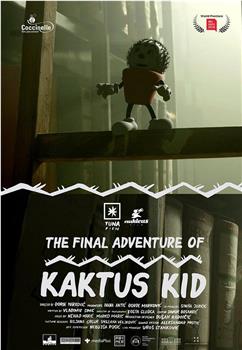 The Final Adventure of Kaktus Kid在线观看和下载