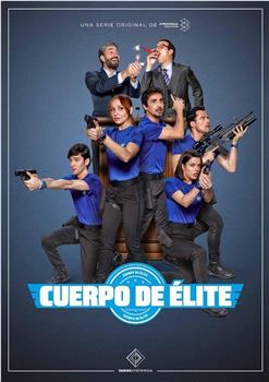 Cuerpo de Elite在线观看和下载