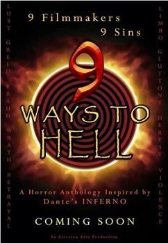 9 Ways to Hell在线观看和下载