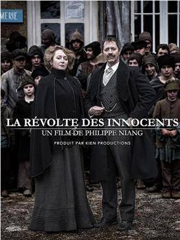 La révolte des innocents在线观看和下载