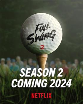 全力挥杆：高尔夫大满贯之路 第二季在线观看和下载