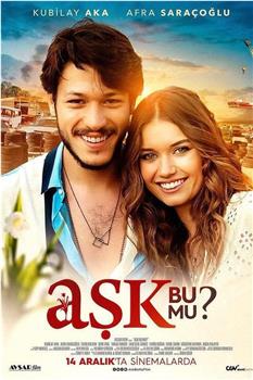 Aşk Bu Mu在线观看和下载
