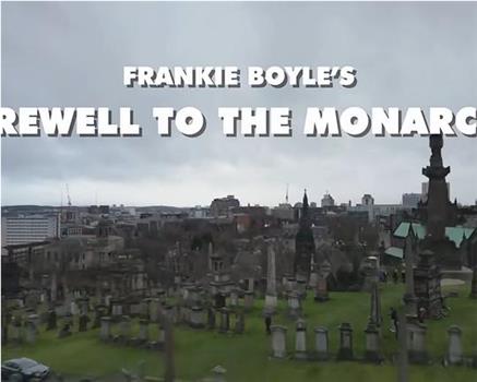 Frankie Boyle's Farewell to the Monarchy在线观看和下载
