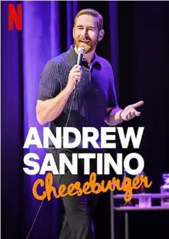 Andrew Santino: Cheeseburger在线观看和下载