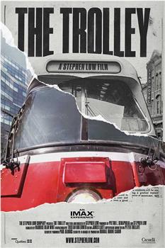 The Trolley在线观看和下载