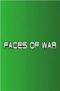 Faces of War在线观看和下载