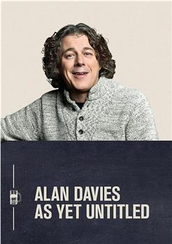 Alan Davies: As Yet Untitled Season 5在线观看和下载