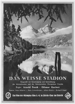 白色竞技场——1928年圣莫里茨冬季奥运会在线观看和下载