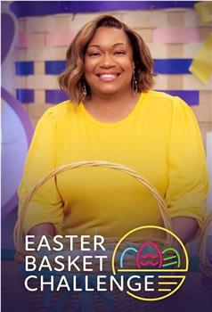 Easter Basket Challenge Season 1在线观看和下载
