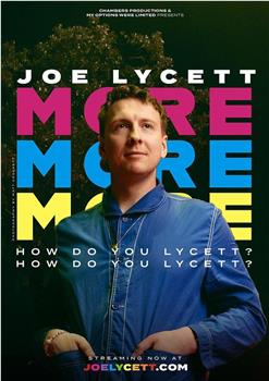 Joe Lycett: More, More, More! How Do You Lycett? How Do You Lycett?在线观看和下载